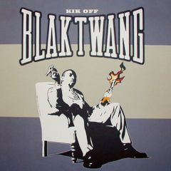 Blak Twang - Blak Twang - Kik Off - Bad Magic