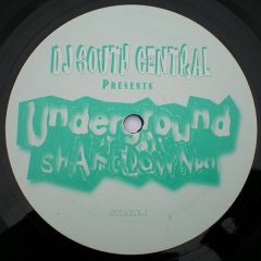 DJ South Central - DJ South Central - Underground Shakedown (Part 1) - Nice 'N' Ripe