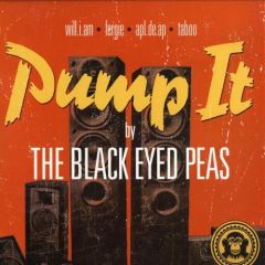 Black Eyed Peas - Black Eyed Peas - Pump It - Am Records