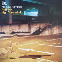 ILS - ILS - No Soul (Remixes) - Marine Parade