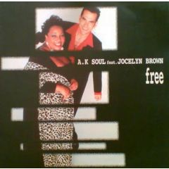 Ak Soul Feat Jocelyn Brown - Ak Soul Feat Jocelyn Brown - Free - Dream Beat