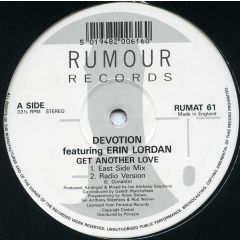 Devotion Ft Erin Lordan - Devotion Ft Erin Lordan - Get Another Love - Rumour