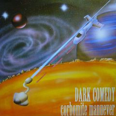 Dark Comedy - Dark Comedy - Corbomite Manuever - Buzz