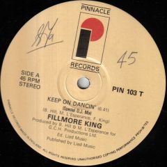 Fillmore King - Fillmore King - Keep On Dancin' - Pinnacle Records