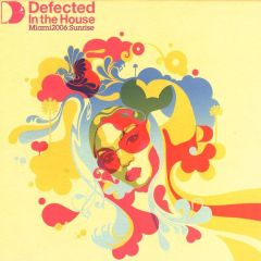 Various - Various - Defected In The House - Miami 2006:Sunrise - ITH Records