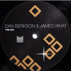 Dan Berkson & James What - Dan Berkson & James What - The Dig - Poker Flat