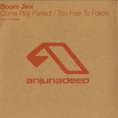 Boom Jinx - Boom Jinx - Come Play Perfect - Anjuna Deep