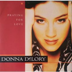 Donna De Lory - Donna De Lory - Praying For Love - MCA