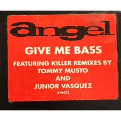 Angel  - Angel  - Give Me Bass - Virgin