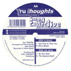 Jung Collective - Jung Collective - You That Is That You - Tru Thoughts