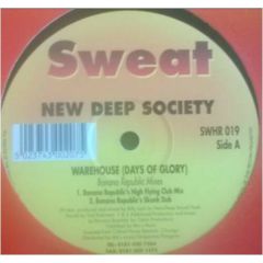 New Deep Society - New Deep Society - Warehouse (Days Of Glory) - Sweat