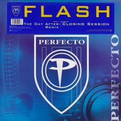 Flash - Flash - The Day After (Remix) / Closing Session - Perfecto