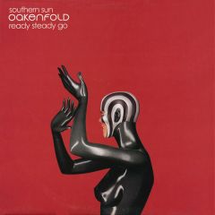 Paul Oakenfold - Paul Oakenfold - Southern Sun / Ready Steady Go - Perfecto