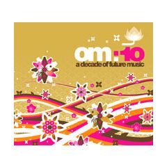 Om Presents - Om Presents - Om 10 A Decade Of Future Music (Volume 1) - Om Records