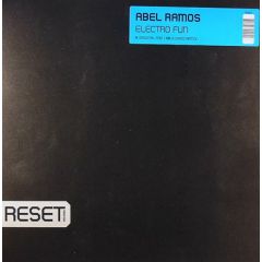 Abel Ramos - Abel Ramos - Electro Fun - Reset Records