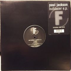 Paul Jackson - Paul Jackson - Bulldozer EP - Fluential