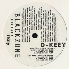 D-Keey - D-Keey - I Search To Feel - Black Zone Records