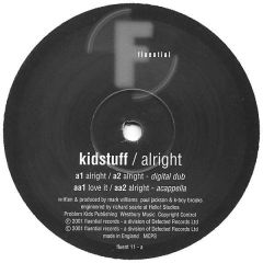 Kidstuff - Kidstuff - Alright - Fluential