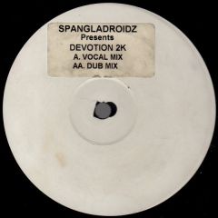 The Spangladroidz - The Spangladroidz - Devotion 2K - Not On Label