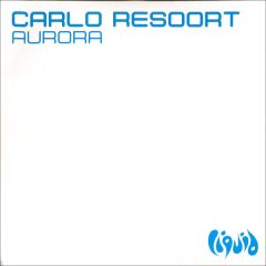 Carlo Resoort - Carlo Resoort - Aurora - Liquid 