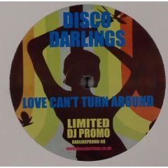 Disco Darlings - Disco Darlings - Love Can't Turn Around - Not On Label
