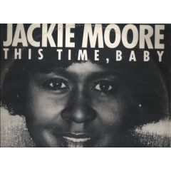 Jackie Moore - Jackie Moore - This Time Baby - CBS