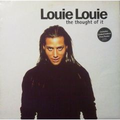 Louie Louie - Louie Louie - The Thought Of It - Hardback