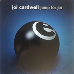 Joi Cardwell - Joi Cardwell - Jump For Joi - Eight Ball