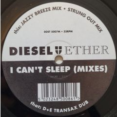 Diesel & Ether - Diesel & Ether - I Can't Sleep (Remixes) - Sound Of Stockwell
