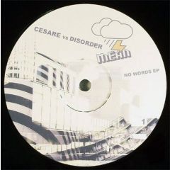 Cesare Vs Disorder - Cesare Vs Disorder - No Words EP - Mean 1