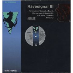 Ravesignal Iii - Ravesignal Iii - Horsepower - R&S