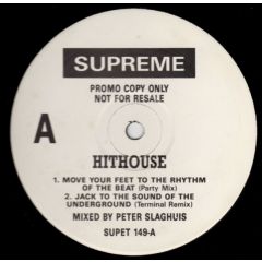 Hithouse - Hithouse - Move Your Feet To The Rhythm Of The Beat - Supreme