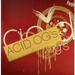 Acid Og's - Acid Og's - Mark Of Buddha - Funk'D