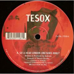 Tesox - Tesox - Go A Head London - Intensiv