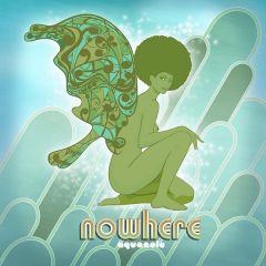 Aquanote Ft Zoe - Aquanote Ft Zoe - Nowhere - Naked Music 
