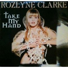 Rozlyne Clarke - Rozlyne Clarke - Take My Hand - Ars Productions