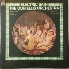 The Don Ellis Orchestra - The Don Ellis Orchestra - Electric Bath - Columbia
