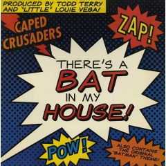 Caped Crusaders - Caped Crusaders - There's A Bat In My House - TVT