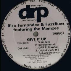 Rico Fernandez & DJ Fuzz Buzz Featuring Memzee - Rico Fernandez & DJ Fuzz Buzz Featuring Memzee - Give It Up - DRP (Damn Right Productions)