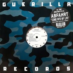 Abfahrt - Abfahrt - Come Into My Life - Guerilla