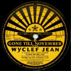 Wyclef Jean - Wyclef Jean - Gone Till November - Columbia