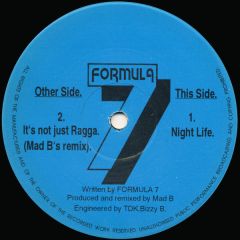 Formula 7 - Formula 7 - It's Not Just Ragga (Remix) / Night Life - Quayside Records