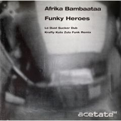 Afrika Bambaataa - Afrika Bambaataa - Funky Heroes - Acetate