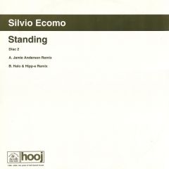 Silvio Ecomo - Silvio Ecomo - Standing (Disc 2) - Hooj Choons