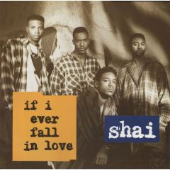 Shai - Shai - If I Ever Fall In Love - MCA