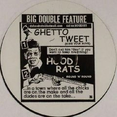 Tweet / Hood Rats - Tweet / Hood Rats - Big Double Feature - Not On Label