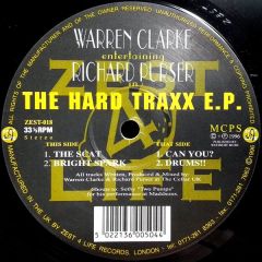 Warren Clarke - Warren Clarke - The Hard Traxx EP - Zest 4 Life