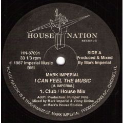 Mark Imperial - Mark Imperial - I Can Feel The Music - House Nation
