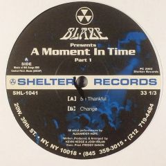 Blaze - Blaze - A Moment In Time (Part 1) - Shelter