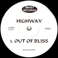 Highway - Highway - Out Of Bliss - Sweet Records